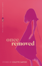 Once Removed, by Colette Sartor