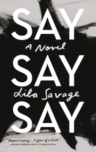 Say Say Say, by Lila Savage