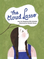 The Cloud Lasso, by Stephanie Ellis Schlaifer
