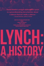 Lynch: A History (documentary film), by David Shields