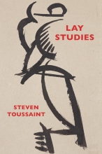 Lay Studies, by Steven Toussaint