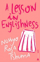 A Lesson in Englishness (eBook), by Novuyo Rosa Tshuma 