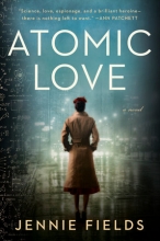 Atomic Love, by Jennie Fields