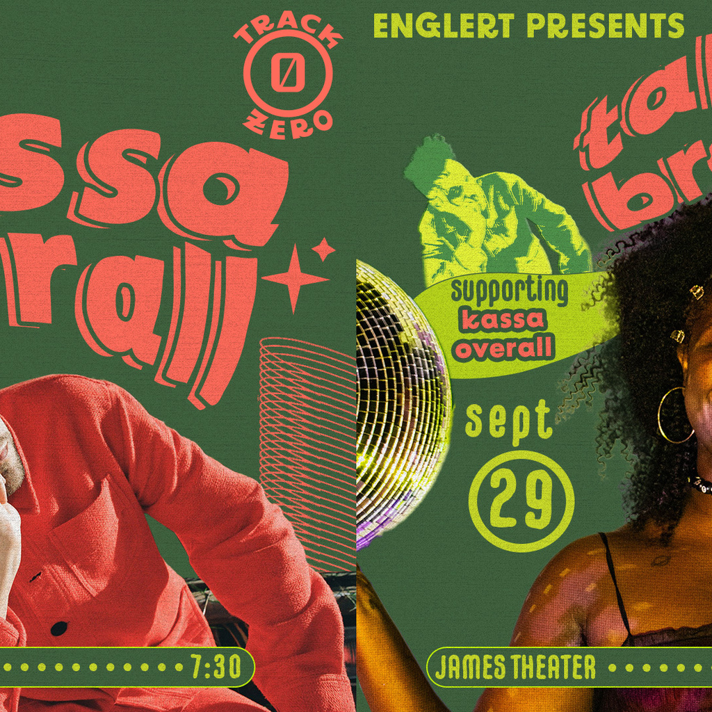 The Englert Presents Track Zero | Kassa Overall, with Tahjia Brantley promotional image