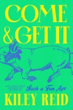 Come and Get It, by Kiley Reid