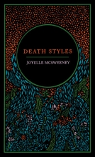Death Styles, by Joyelle McSweeney