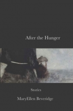 After the Hunger, by MaryEllen Beveridge 