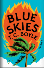 Blue Skies, by T.C. Boyle