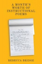 A Month’s Worth of Instructional Poems, Rebecca Bridge