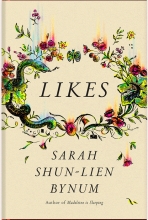 Likes, Sarah Shun-Lien Bynum 