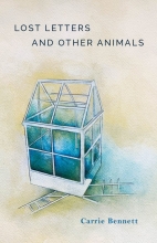 Lost Letters and Other Animals, by Carrie Bennett