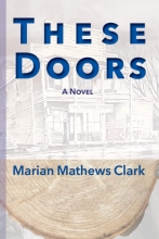 These Doors, by Marian Matthews Clark