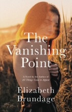 The Vanishing Point by, Elizabeth Brundage 