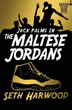 The Maltese Jordans, by Seth Harwood