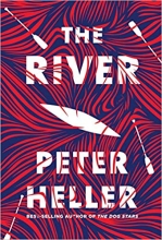 The River, by Peter Heller