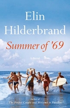 Summer of '69, by Elin Hilderbrand