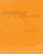 Henceforce: A Travel Poetic, by Kamden Ishmael Hilliard