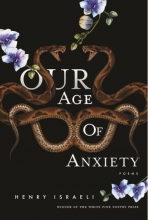 Our Age of Anxiety, by Henry Israeli