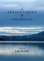 The Appointment: The Tale of Adaline Carson, by John Keeble