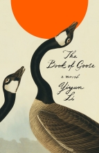 The Book of Goose, by Yiyun Li