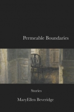 Permeable Boundaries, by Mary Ellen Beveridge