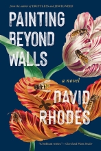 Painting Beyond Walls, by David Rhodes
