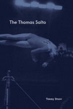 The Thomas Salto, by Timmy Straw