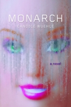 Monarch, by Candice Wuehle