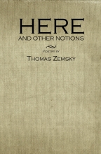 Here and Other Notions, by Thomas Zemsky