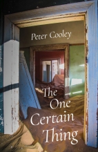 The One Certain Thing, by Peter Cooley