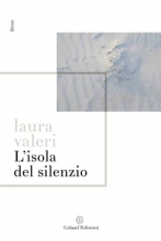 L'Isola del Silenzio, by Laura Valeri