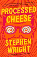 Processed Cheese, by Stephen Wright