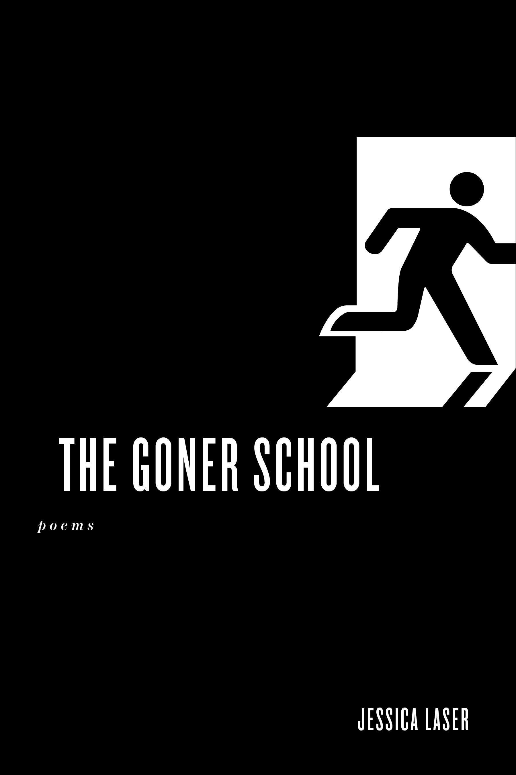 The Goner School, by Jessica Laser