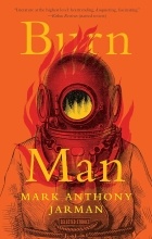 Burn Man: Selected Stories, by Mark Anthony Jarman