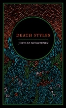 Death Styles, by Joyelle McSweeney