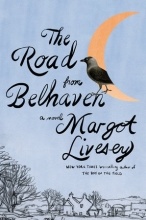 The Road from Belhaven, by Margot Livesey