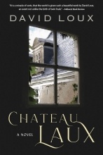 Chateau Laux by David Loux