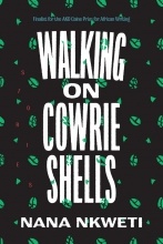 Walking on Cowrie Shells by Nana Nkweti