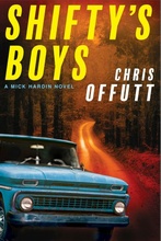 Shifty's Boys, by Chris Offutt