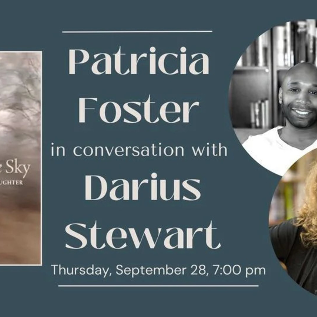 Live from Prairie Lights | Patricia Foster in conversation with Darius Stewart promotional image
