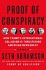 Proof of Conspiracy: How Trump's International Collusion Is Threatening American Democracy, by Seth Abramson