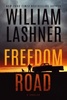 Freedom Road, by William Lashner