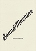 SoundMachine, by Rachel Zucker