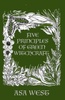 Five Principles of Green Witchcraft, by Asa West